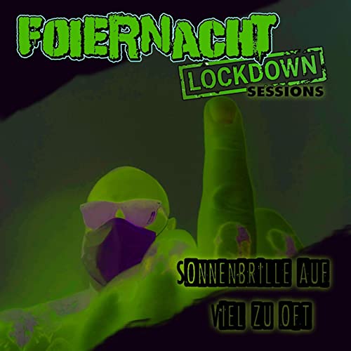 Foiernacht Lockdown Sessions